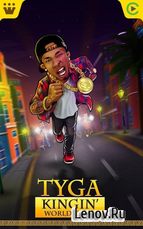 Tyga – Kingin' World Tour (обновлено v 1.3) (Mod Money)