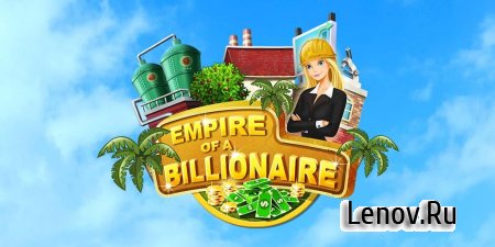 Empire of a Billionaire v 33 (Mod Money)