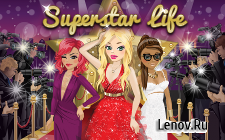 Superstar Life (обновлено v 6.2) Мод (Unlimited Cash)
