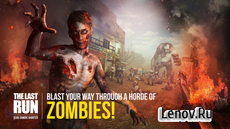 Last Run: Dead Zombie Shooter v 1.02 (Mod Money/Energy/NoAds)