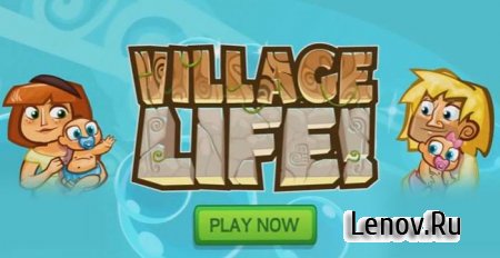 Village Life: Love & Babies (обновлено v 198.309.2.254.0)