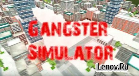 Gangster Simulator v 1.2 Mod (Money/Ad-Free)