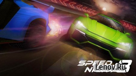 Speed Night 3 v 1.0.34 (Mega Mod)