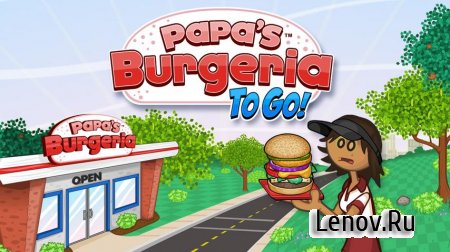 Papa's Burgeria To Go! v 1.2.2 (Mod Money)