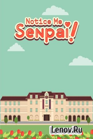 Notice Me Senpai v 2.18.0 (Mod Money/Ad-Free)
