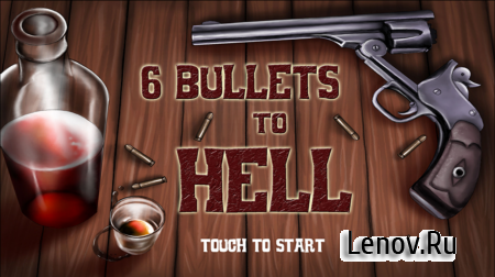 6 Bullets to Hell v 1.056 (Full)