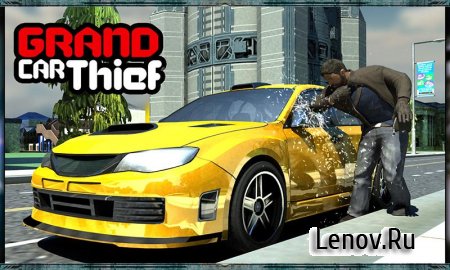 Grand Car Chase Auto Theft 3D v 1.0.2 (Mod Money)