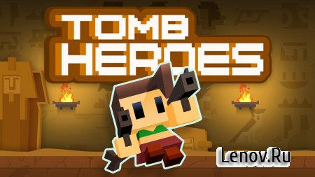 Tomb Heroes (обновлено v 1.2.1) Мод (Unlocked)
