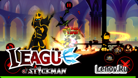 League of Stickman 2016 ( v 1.1.3) (Full)  (Free Shopping & More)