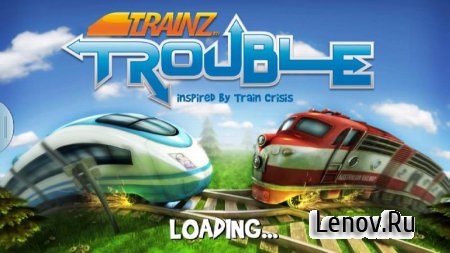 Trainz Trouble v 2.0 Мод (Unlocked)