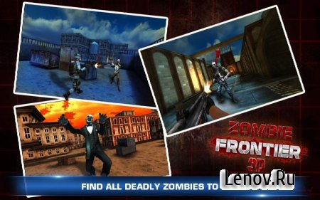 Zombie Frontier 3D v 1.4  (Many coins/Open all levels/No advertising)