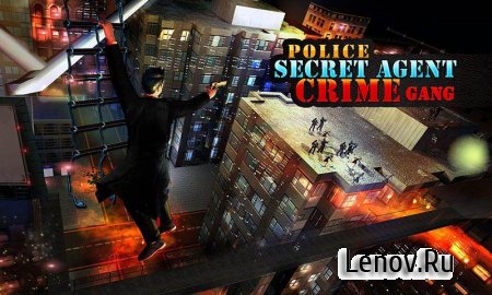 Police Secret Agent Crime Gang v 1.0.1  (Unlimited coins)