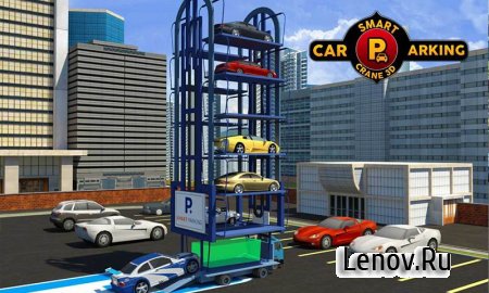 Smart Car Parking Crane 3D Sim v 1.3 (Mod Money)