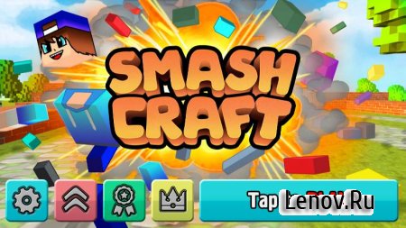 Smash Craft v 1.0.0 (Mod Money)