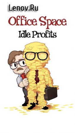 Office Space: Idle Profits v 1.049 Мод (много денег)