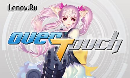 Over Touch ( v 0.923)  (x10 attack/Unlimited ammo & More)