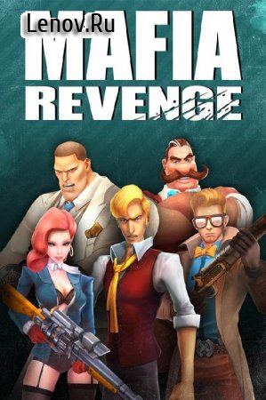 Mafia Revenge v 2.0.15 Мод (много денег)