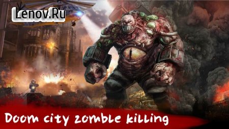Doom City Zombie Killing v 1.27 (Mod Money)