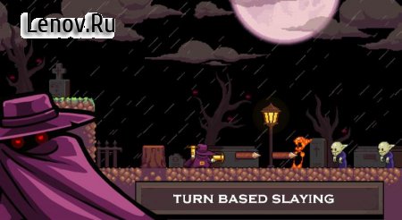 Turn Undead: Monster Hunter v 0.1 Мод (Ads-free)