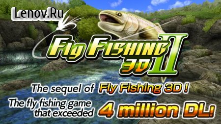 Fly Fishing 3D II v 1.1.8 (Mod Money/Unlocked)