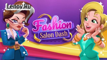 Fashion Salon Dash - Fashion Shop Simulator Game v 1.02 (Mod Money)