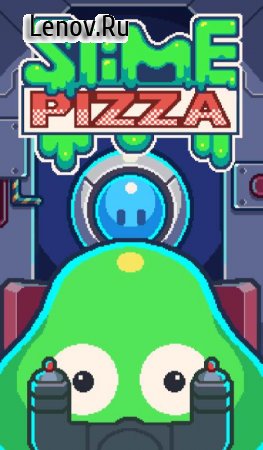 Slime Pizza v 1.0.5 Мод (Free Shopping)