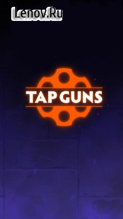 Tap Guns v 1.1  ( )