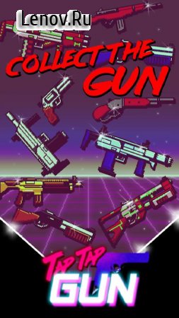 Tap Tap Gun v 6.2 (Mod Money/Diamonds)