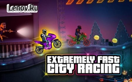Bike Race: Speed Racer Of Night City v 3.62 (Mod Money)
