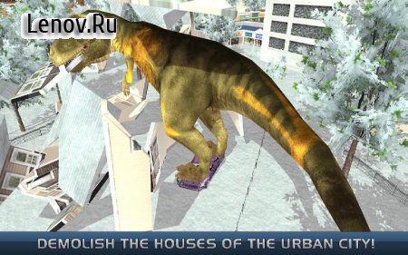 The Last Dinosaurs : Urban Destroyer v 1.2 (Mod Money)