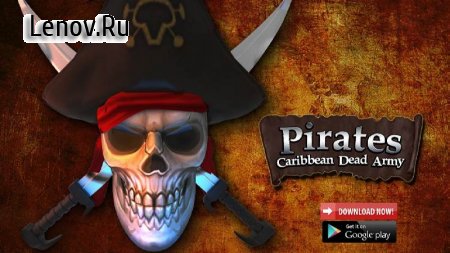 Pirates Caribbean: Dead Army - Arena Sword Fight v 1.0.8 Мод (Unlock Level)