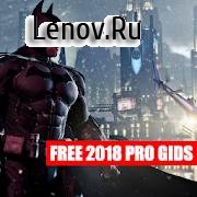 Batman Arkham Origins GIDS 2018 FREE WENKE v 1.3.0 Mod (много денег)