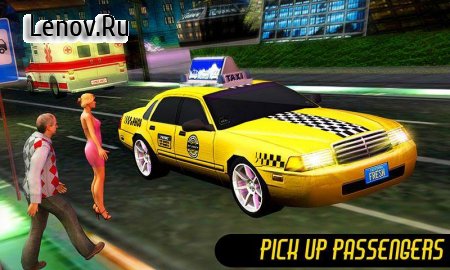 Crazy Taxi Car Driving Game: City Cab Sim 2018 v 1.7 (Mod Money/Unlocked)