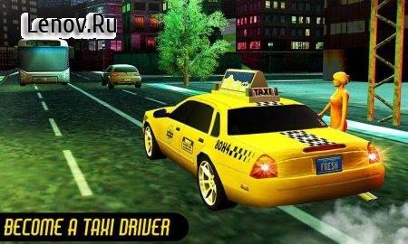 Crazy Taxi Car Driving Game: City Cab Sim 2018 v 1.7 (Mod Money/Unlocked)