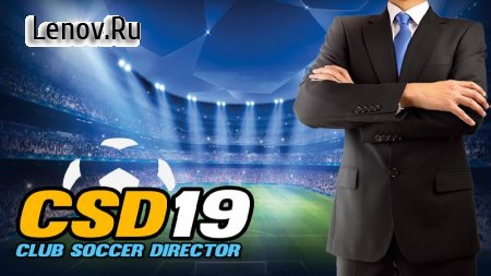 Club Soccer Director 2019 v 2.0.25 (Mod Money & More)