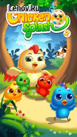 Chicken Splash 2 - Collect Eggs & Feed Babies v 8.1 Мод (Flight mode free purchase)
