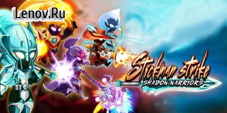 Stickman Strike: Shadow Warriors - Black Legends v 0.0.14 (Mod Money)