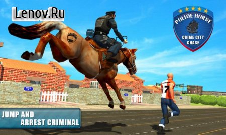 Police Horse Crime City Chase v 1.6 Мод (Unlocked)