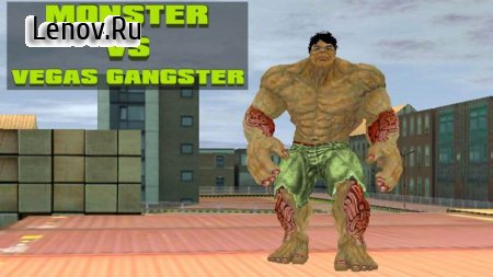 Monster Vs Vegas Gangster v 1.0  (Unlocked)