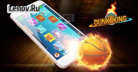 Dunk King - Basketball v 1.4 (Mod Money)
