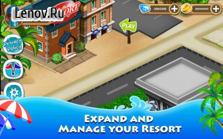 Resort Empire : Hotel Simulation Games v 1.4  (Free Shopping)