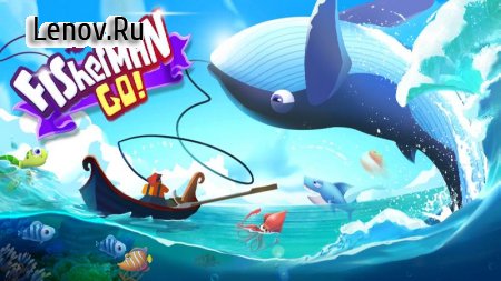 Fisherman Go! v 1.2.0.1006  (Unlimited gold coins)