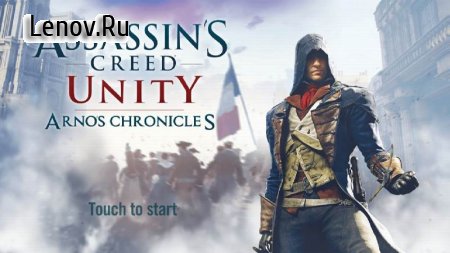 Assassin's Creed Unity: Arno's Chronicles v 1.00  ( )