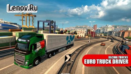 Euro Trucks Roads Driver Simulator 2019 v 4 (Mod Money)