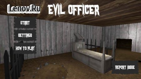 Evil Officer V2 - Horror House Escape v 1.0.7 (Menu mod)
