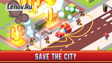 Idle Firefighter Empire Tycoon - Management Game v 0.9.3 (Mod Money)