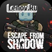 Escape from Shadow v 1.202 Mod (No ads)