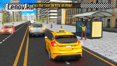 Taxi Simulator : Modern Taxi Games 2021 v 1.0.2 Mod (Money/Unlocked)