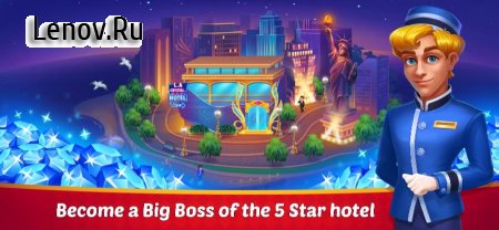 Dream Hotel: гостиничные игры, Симуляторы v 1.4.24 Mod (Free Shopping)