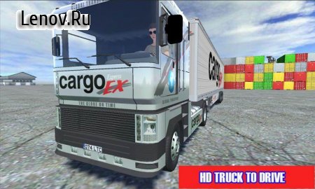 Truck Drive and parking. v 1.04 Mod (Lots of gold coins)